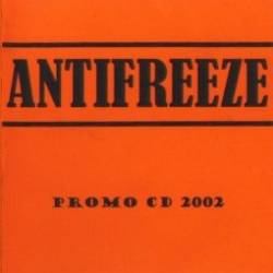 Antifreeze : Promo CD 2002